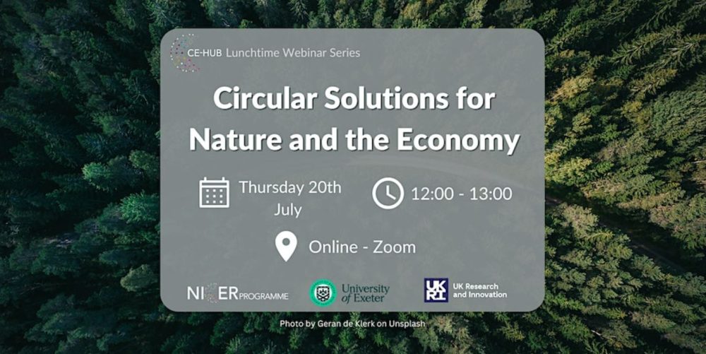 Circular Solutions for Nature and the Economy – CE-Hub Lunchtime Webinar